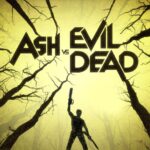 Ash vs Evil Dead tv series poster